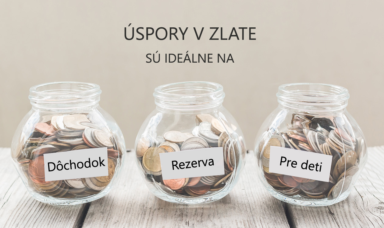 Úspory v zlate sú ideálne na dôchodok, rezervu a pre deti